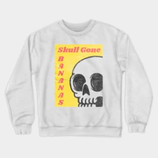 Skull gone bananas Crewneck Sweatshirt